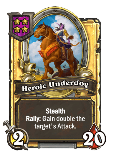 Heroic Underdog Hearthstone kártya