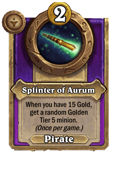 Splinter of Aurum