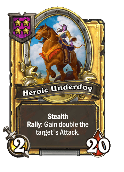 Heroic Underdog Hearthstone kártya