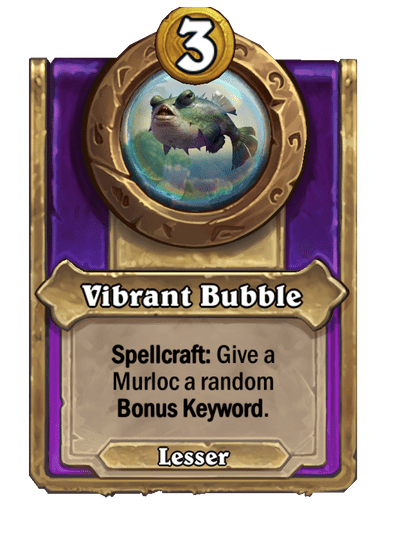 Vibrant Bubble Hearthstone kártya