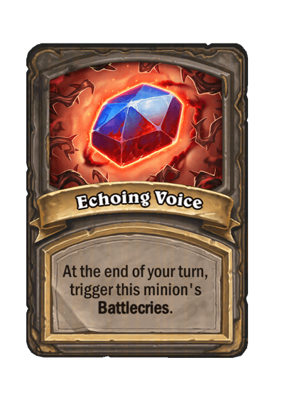 Echoing Voice Hearthstone kártya