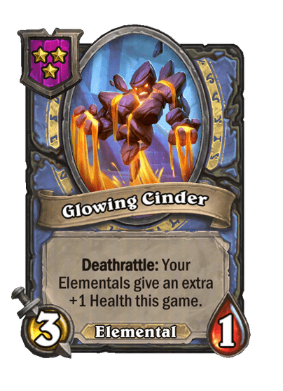 Glowing Cinder Hearthstone kártya