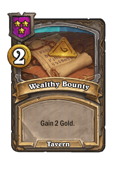 Wealthy Bounty