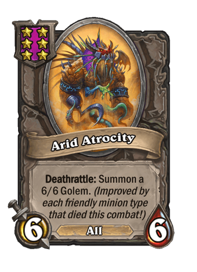 Arid Atrocity Hearthstone kártya