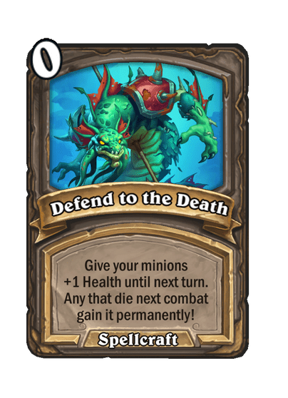 Defend to the Death Hearthstone kártya