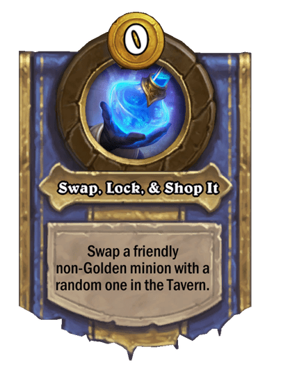 Swap, Lock, & Shop It Hearthstone kártya