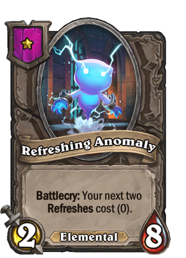 Refreshing Anomaly Hearthstone kártya