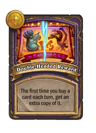 Double-Headed Reward