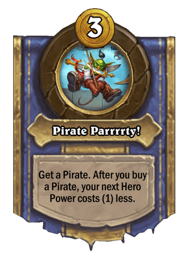 Pirate Parrrrty! Hearthstone kártya