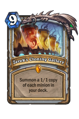 Zerek's Cloning Gallery Hearthstone kártya