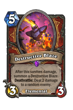 Destructive Blaze