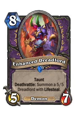 Enhanced Dreadlord