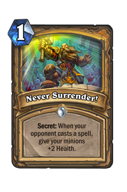 Never Surrender! Hearthstone kártya