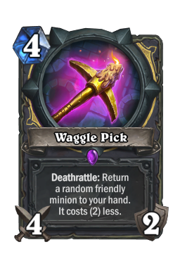 Waggle Pick Hearthstone kártya