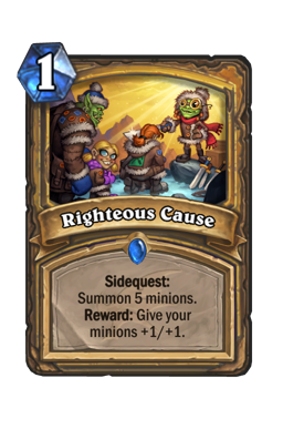 Righteous Cause Hearthstone kártya