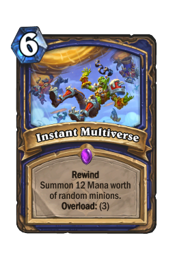 Instant Multiverse
