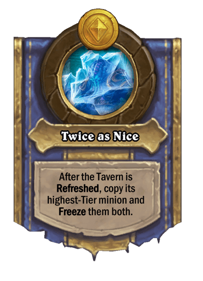 Twice as Nice Hearthstone kártya