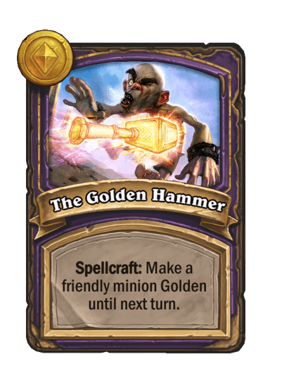The Golden Hammer Hearthstone kártya