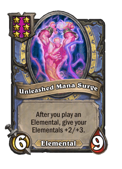 Unleashed Mana Surge Hearthstone kártya