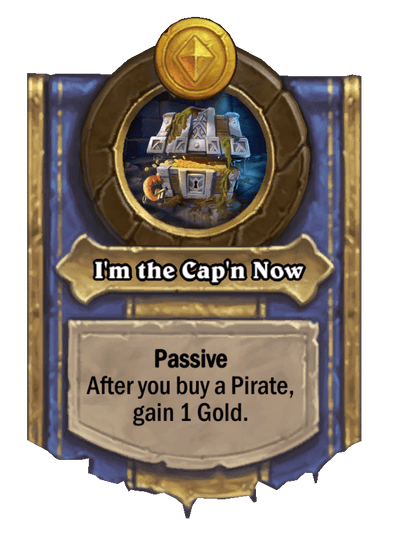 I'm the Cap'n Now Hearthstone kártya