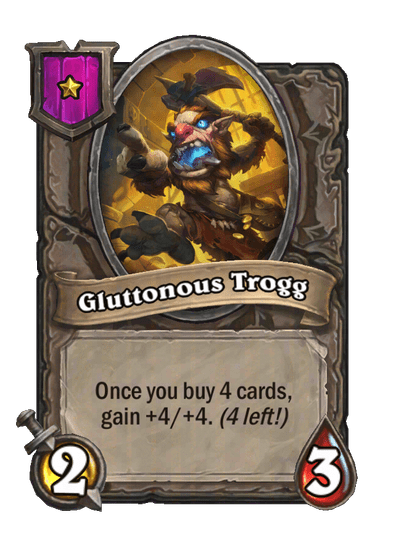 Gluttonous Trogg Hearthstone kártya