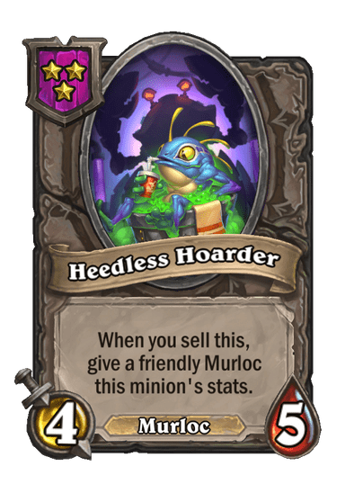 Heedless Hoarder Hearthstone kártya