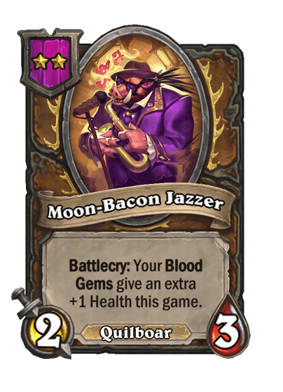Moon-Bacon Jazzer Hearthstone kártya