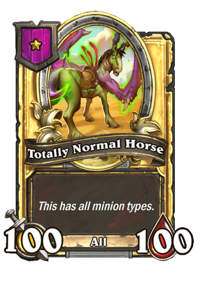 Totally Normal Horse Hearthstone kártya
