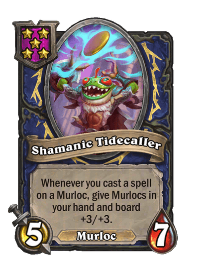 Shamanic Tidecaller Hearthstone kártya