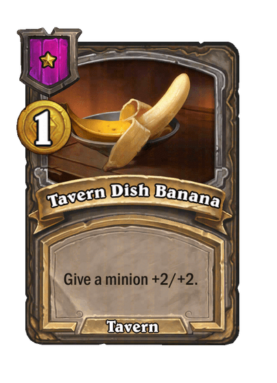 Tavern Dish Banana Hearthstone kártya