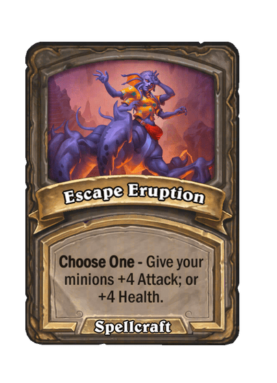 Escape Eruption Hearthstone kártya