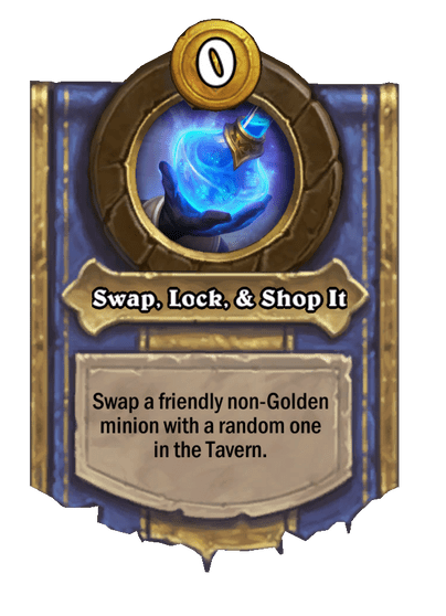 Swap, Lock, & Shop It Hearthstone kártya