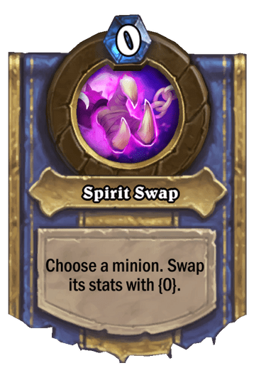 Spirit Swap Hearthstone kártya