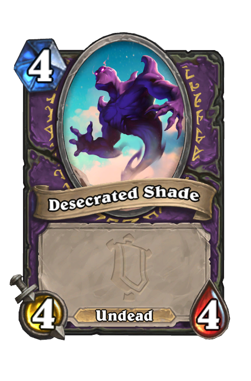 Desecrated Shade Hearthstone kártya