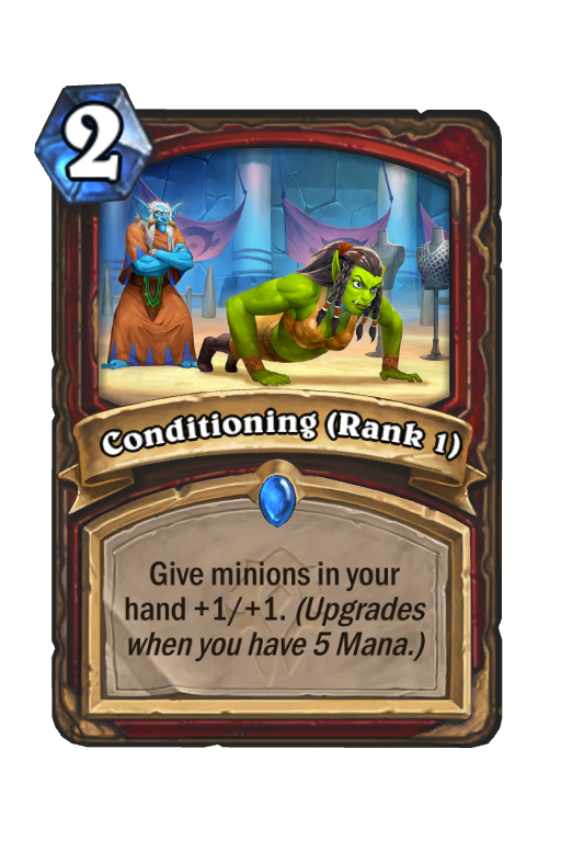 Conditioning (Rank 1) Hearthstone kártya