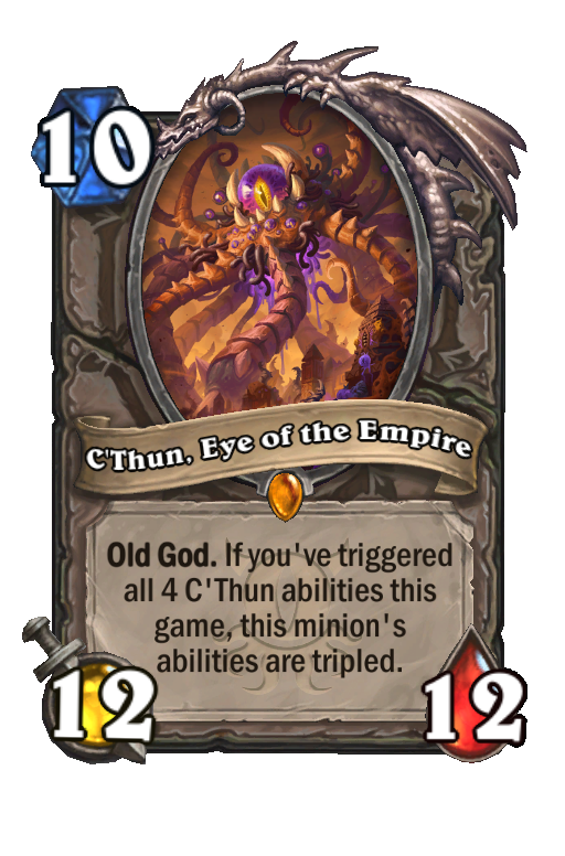 C'Thun, Eye of the Empire Hearthstone kártya