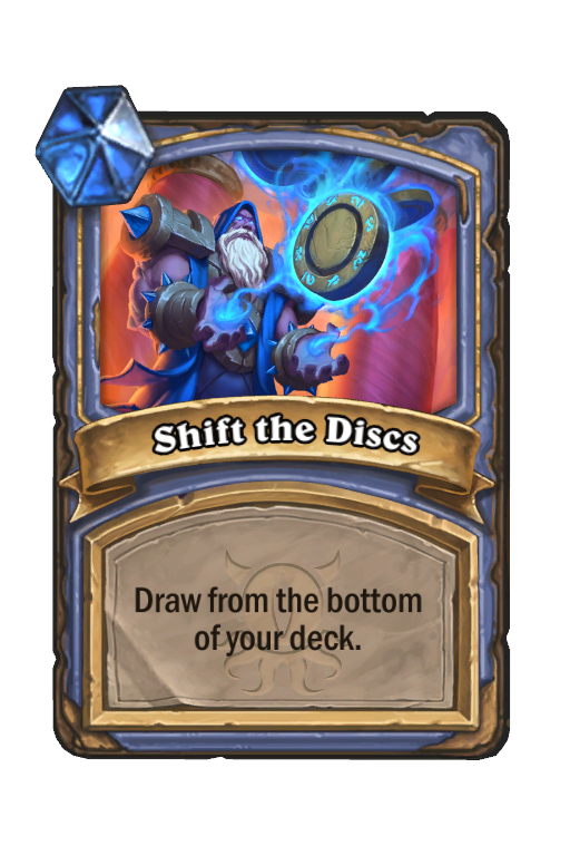 Shift the Discs Hearthstone kártya