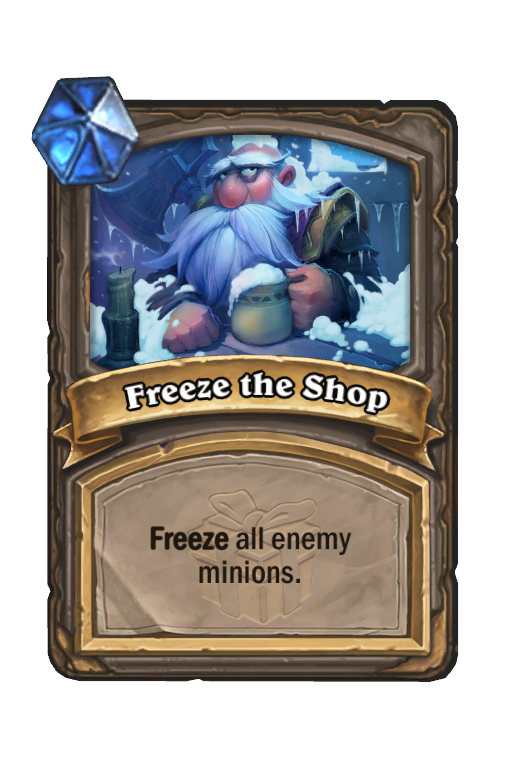 Freeze the Shop Hearthstone kártya