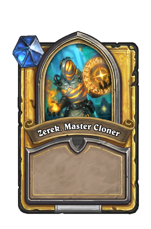 Zerek, Master Cloner Hearthstone kártya