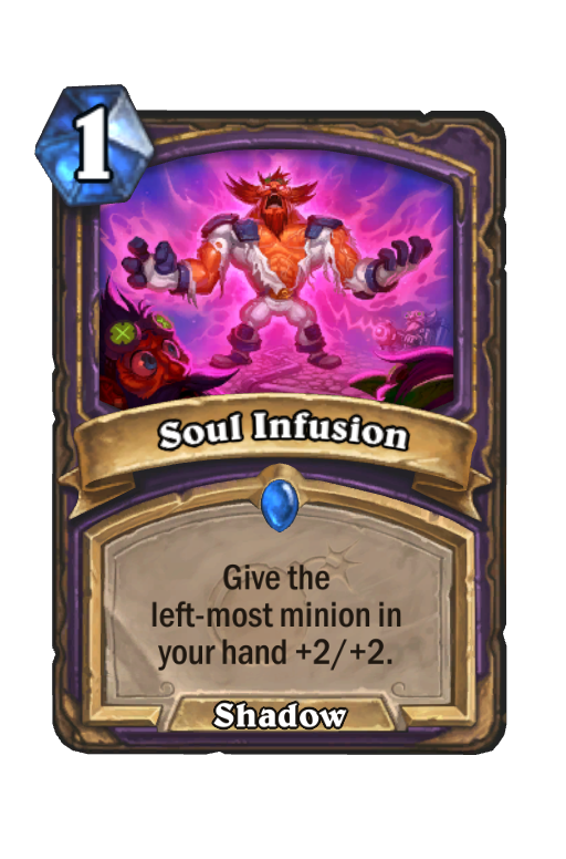 Soul Infusion Hearthstone kártya