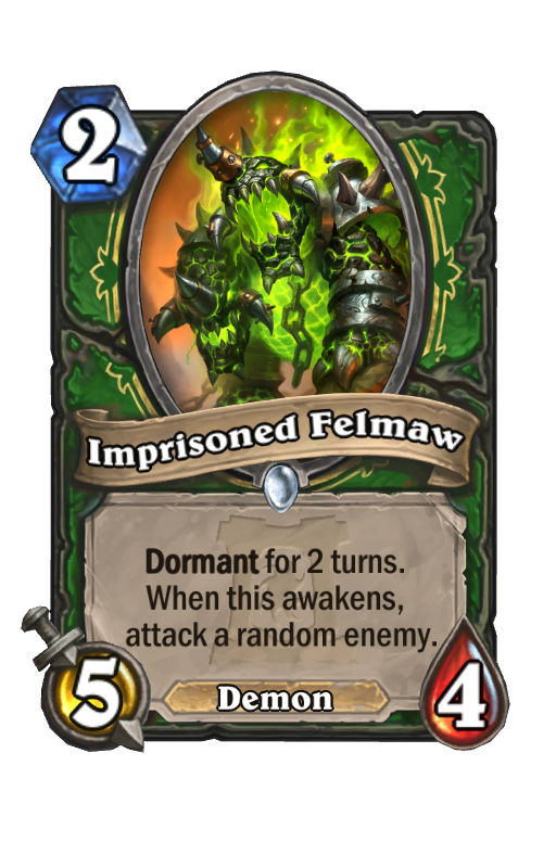 Imprisoned Felmaw Hearthstone kártya