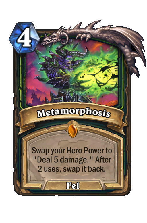Metamorphosis Hearthstone kártya