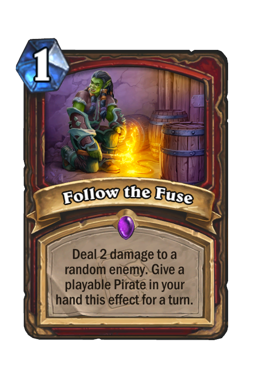 Follow the Fuse Hearthstone kártya
