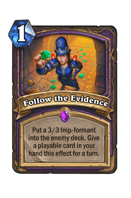 Follow the Evidence Hearthstone kártya