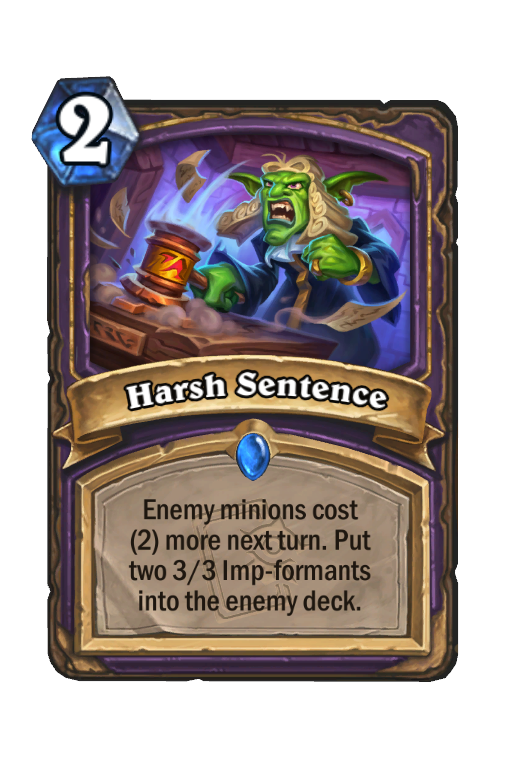 Harsh Sentence Hearthstone kártya