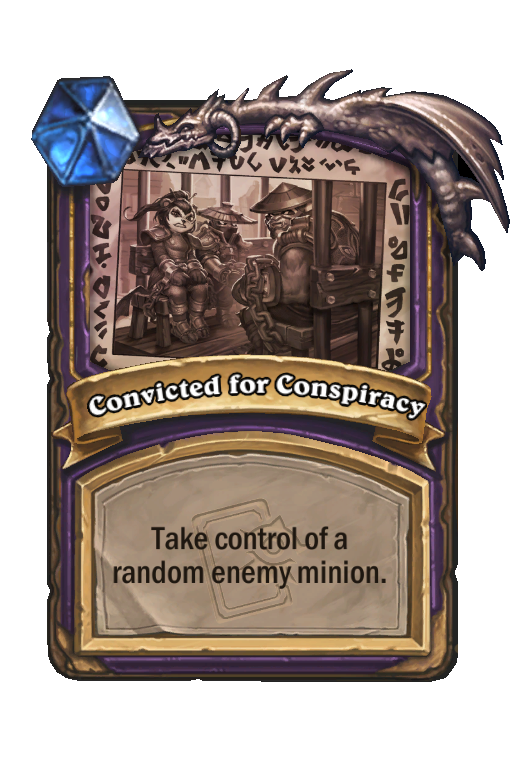 Convicted for Conspiracy Hearthstone kártya