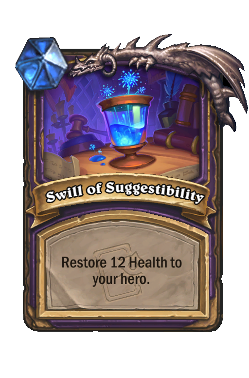 Swill of Suggestibility Hearthstone kártya