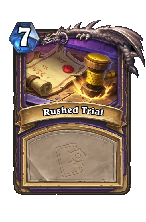 Rushed Trial Hearthstone kártya