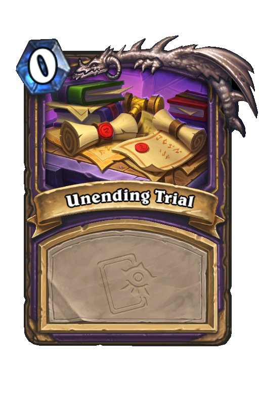Unending Trial Hearthstone kártya