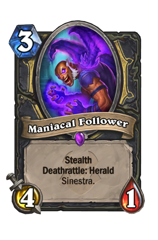 Maniacal Follower Hearthstone kártya